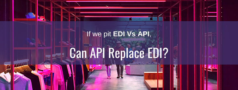Can API Replace EDI ?