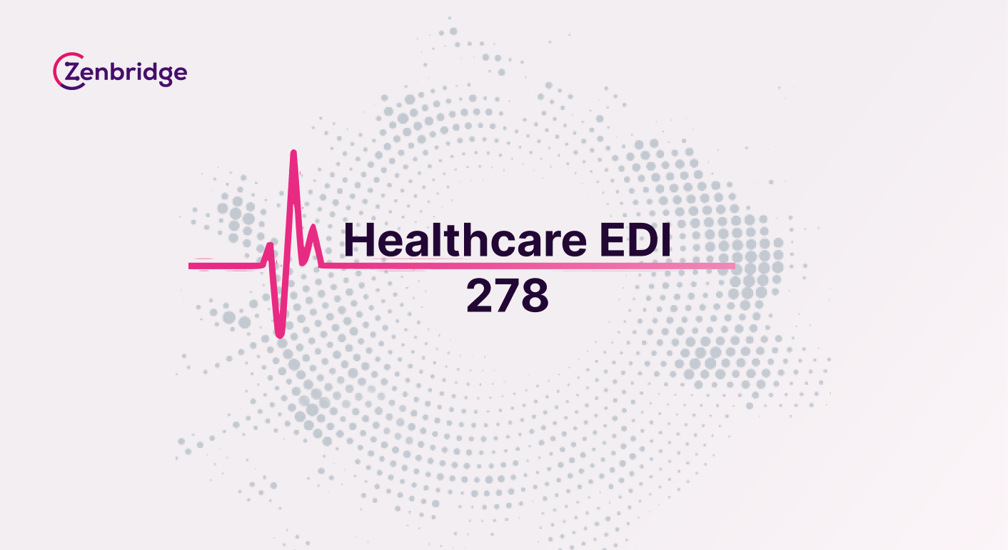 EDI 278 – Simplifying Healthcare Service Authorizations